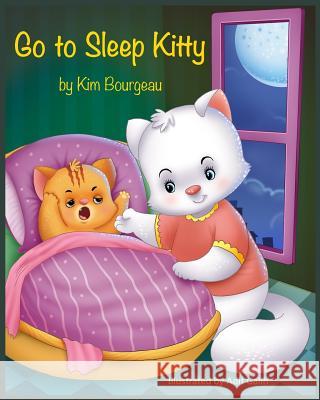 Go to Sleep Kitty Kim Bourgeau Adit Galih 9781617042539 River Styx Publishing Company - książka