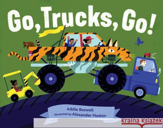 Go, Trucks, Go!: (Stocking Stuffer for Babies and Toddlers) Boswell, Addie 9781632173164 Little Bigfoot - książka