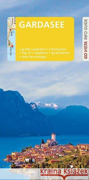 GO VISTA: Reiseführer Gardasee : Mit Faltkarte und 3 Postkarten Petersen, Elisabeth; Aigner, Gottfried 9783961414918 Vista Point Verlag - książka