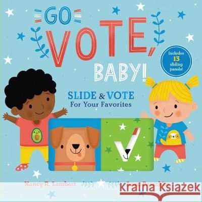 Go Vote, Baby! Nancy Lambert Anne Passchier 9780062971197 HarperFestival - książka