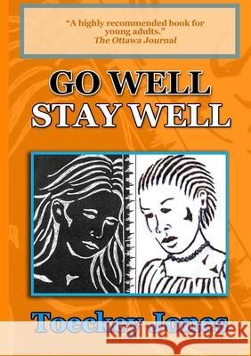 Go Well, Stay Well Toeckey Jones 9780244735579 Lulu.com - książka