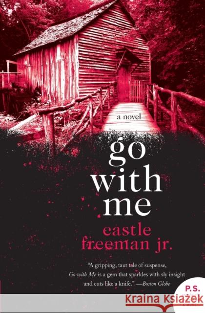 Go with Me Freeman, Castle 9780061671852 Harper Perennial - książka