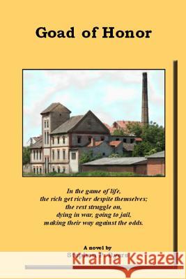 Goad of Honor MR Stephen P. Byers 9781478185239 Createspace - książka