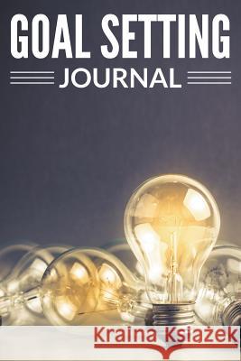 Goal Setting Journal Speedy Publishing LLC 9781681450650 Speedy Publishing LLC - książka