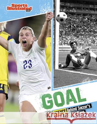 Goal: The Science Behind Soccer's Most Exciting Plays Eric Braun 9781669092193 Capstone Press - książka