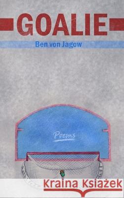 Goalie: Volume 26 Ben Vo 9781771839488 Guernica Editions - książka