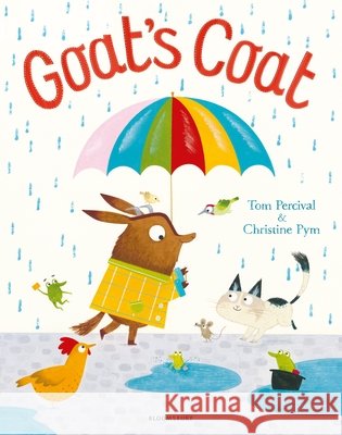 Goat's Coat Tom Percival 9781408881019 Bloomsbury Publishing PLC - książka