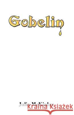 Gobelin Julia McKinlay 9781977261663 Outskirts Press - książka