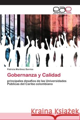 Gobernanza y Calidad Patricia Martinez Barrios 9786200345141 Editorial Academica Espanola - książka