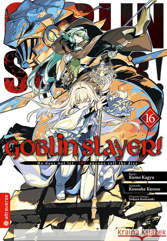 Goblin Slayer! 16 Kagyu, Kumo, Kurose, Kousuke, Kannatuki, Noboru 9783753937908 Altraverse - książka