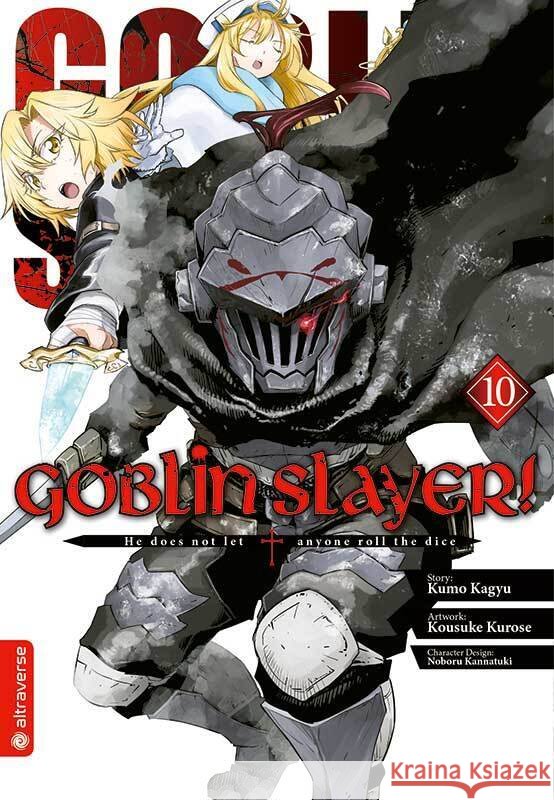 Goblin Slayer!. Bd.10 Kagyu, Kumo, Kurose, Kousuke, Kannatuki, Noboru 9783963587214 Altraverse - książka