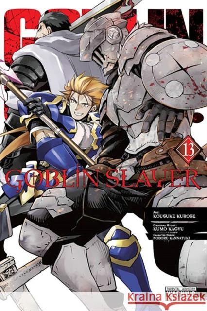 Goblin Slayer, Vol. 13 (manga) Kumo Kagyu 9781975371616 Little, Brown & Company - książka