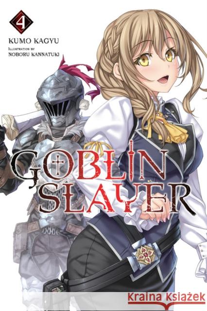 Goblin Slayer Vol. 4 (light novel) Kumo Kagyu 9780316411882 Yen on - książka
