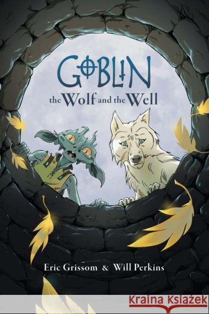 Goblin Volume 2: The Wolf and the Well Will Perkins 9781506738697 Dark Horse Comics,U.S. - książka