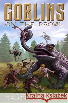 Goblins on the Prowl Bruce Coville 9781416914419 Aladdin Paperbacks - książka