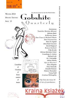 Gobshite Quarterly: Double Trouble: Winter & Spring 2014 Branham, Rv 9781630681395 Gobq LLC - książka