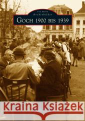 Goch 1900 bis 1939 Blietz, Guido 9783866800175 Sutton Verlag GmbH - książka