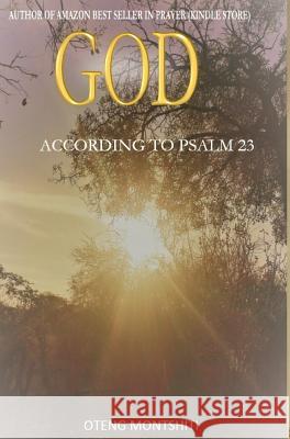 God according to Psalm 23 Oteng Montshiti 9780464070610 Blurb - książka
