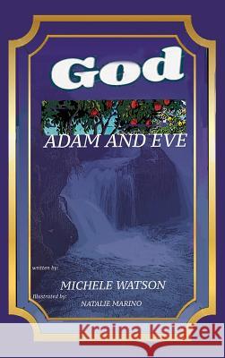 God Adam and Eve Michele Watson Natalie Marino 9781545607831 Xulon Press - książka