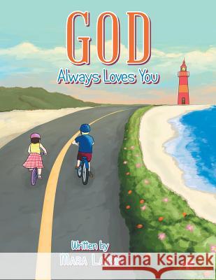 God Always Loves You Mara Laird 9781480839090 Archway Publishing - książka