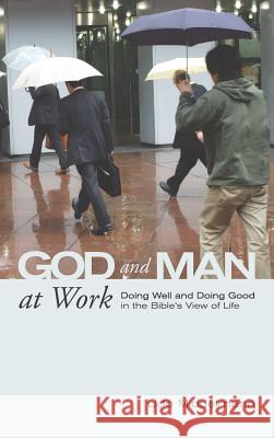 God and Man at Work Udo Middelmann 9781498267014 Wipf & Stock Publishers - książka