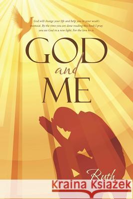 God and Me Ruth 9781512775112 WestBow Press - książka