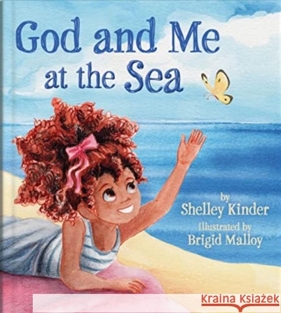 God and Me at the Sea Shelley Kinder Brigid Malloy 9780825447464 Kregel Publications - książka