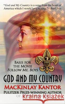 God and My Country Mackinlay Kantor 9781628156232 Speaking Volumes, LLC - książka