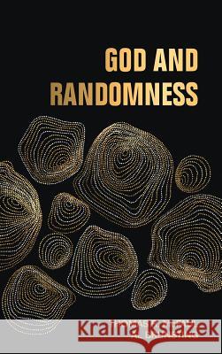 God and Randomness Thomas R McFaul, Al Brunsting 9781532638978 Wipf & Stock Publishers - książka