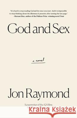 God and Sex Jon Raymond 9781668084915 Simon & Schuster - książka