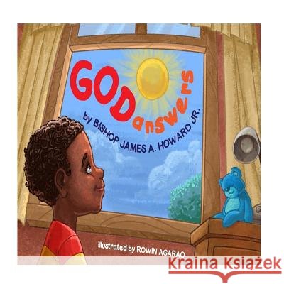 God Answers Mr James Adam Howar Mr Rowen Agaro 9781983682735 Createspace Independent Publishing Platform - książka