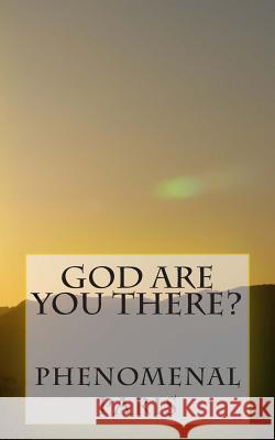 God Are You There? Phenomenal Paris 9781500382513 Createspace - książka