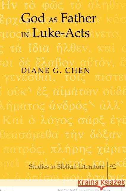 God as Father in Luke-Acts  9780820479422 Peter Lang Publishing Inc - książka