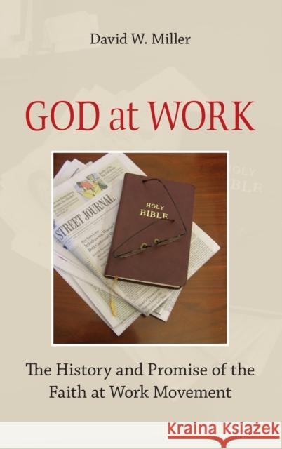God at Work Miller, David W. 9780195314809 Oxford University Press, USA - książka