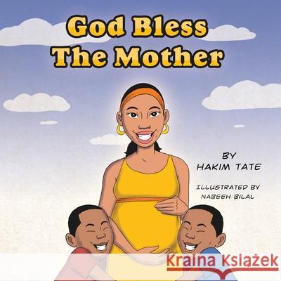 God Bless The Mother Tate, Hakim Umar 9780692881712 Hakim Tate - książka