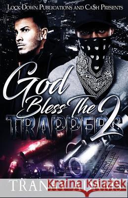 God Bless the Trappers 2 Tranay Adams 9781949138610 Lock Down Publications - książka