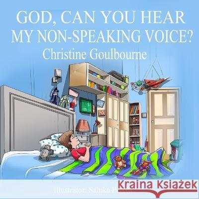 God, Can You Hear My Non-Speaking Voice Christine Goulbourne Saluka Perera  9781736404041 Evershine Press, Inc - książka