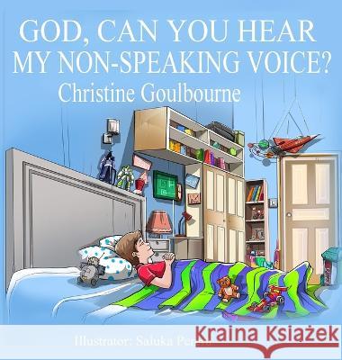 God, Can You Hear My Non-Speaking Voice Christine Goulbourne Saluka Perera  9781736404058 Evershine Press, Inc - książka