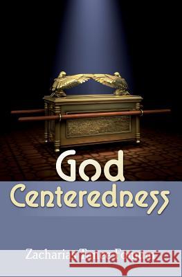 God Centeredness Zacharias Tanee Fomum 9781543117332 Createspace Independent Publishing Platform - książka