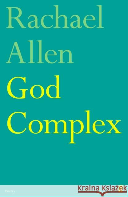 God Complex Rachael Allen 9780571379910 Faber & Faber - książka
