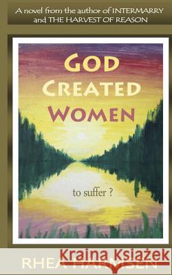 God Created Women Rhea Harmsen 9781496078704 Createspace - książka