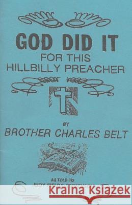 God Did It For This Hillbilly Preacher Stevenson, Judy Fields 9781463510053 Createspace - książka