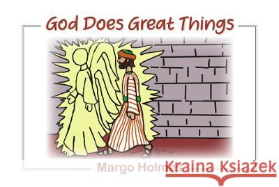 God Does Great Things! Margo Holmes 9781949297782 Children of Promise - książka