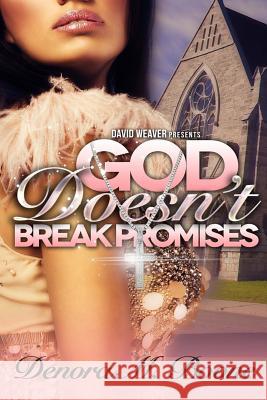 God Doesn't Break Promises Denora M. Boone 9781500953379 Createspace - książka