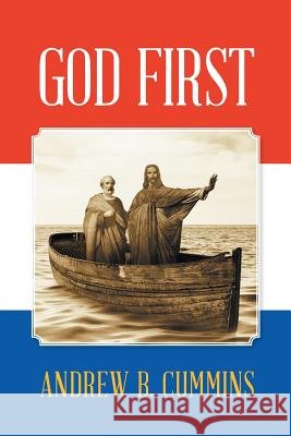 God First Andrew B Cummins 9781640790117 Christian Faith - książka