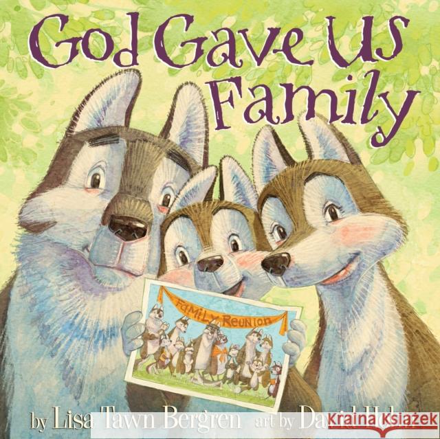 God Gave Us Family Lisa Tawn Bergren 9781601428769 Waterbrook Press - książka