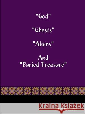 God Ghosts Aliens And Buried Treasure Corbett, Tom 9781716031540 Lulu.com - książka