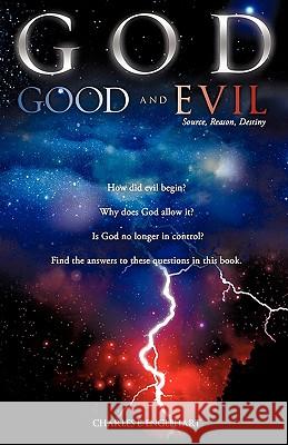 GOD GOOD and EVIL Englehart, Charles E. 9781609575236 Xulon Press - książka