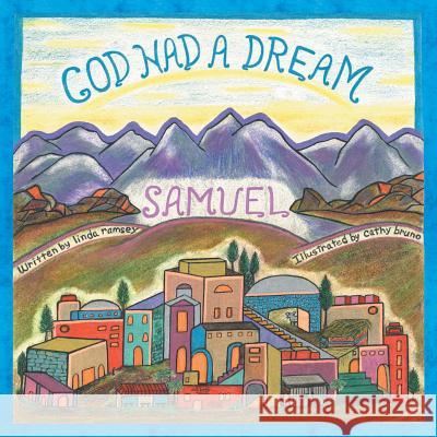 God Had a Dream Samuel Linda Ramsey 9781512751246 WestBow Press - książka