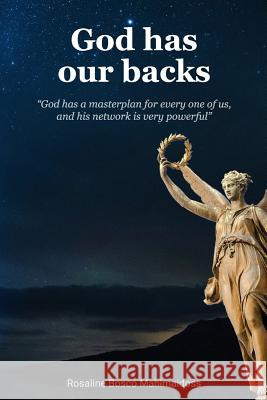 God Has Our Backs Rosaline Bosco Mahimaidoss 9781792058745 Independently Published - książka